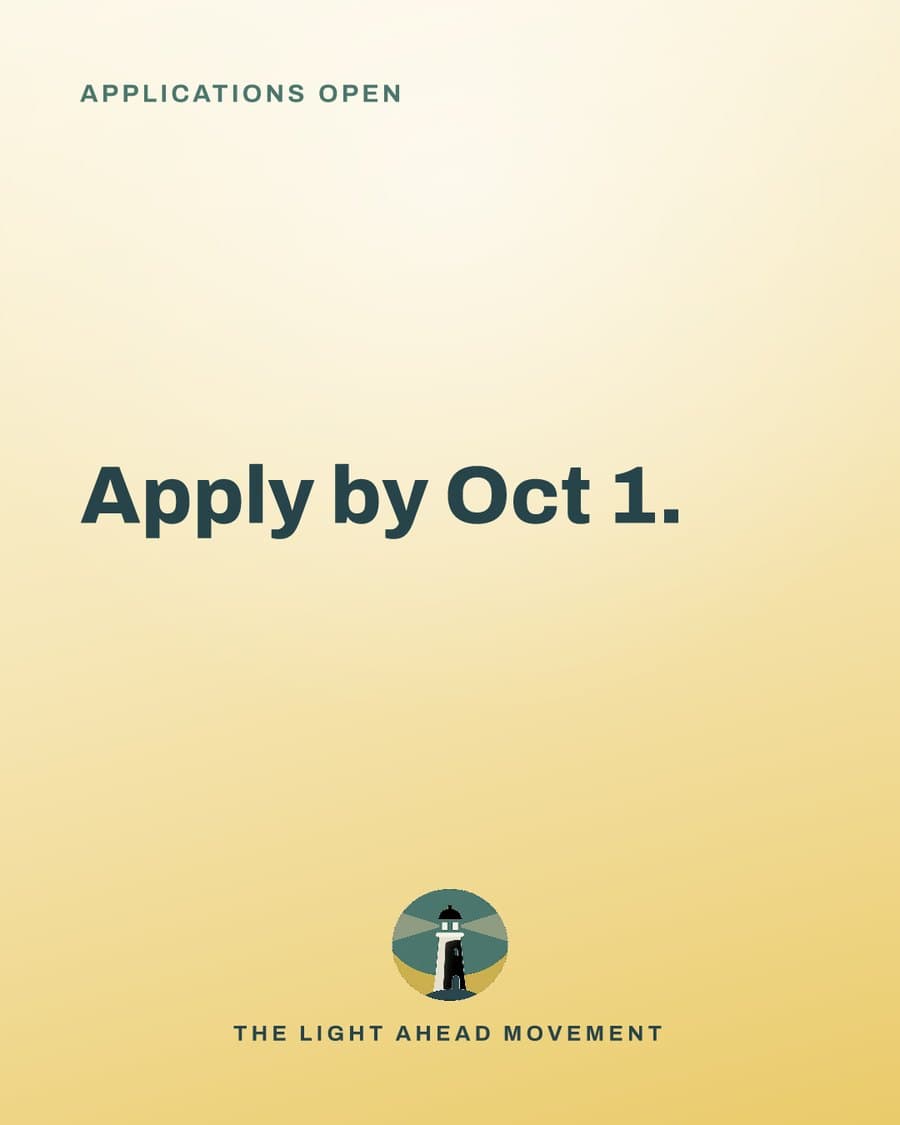 Apply by October 1 — The Light Ahead Scholarship